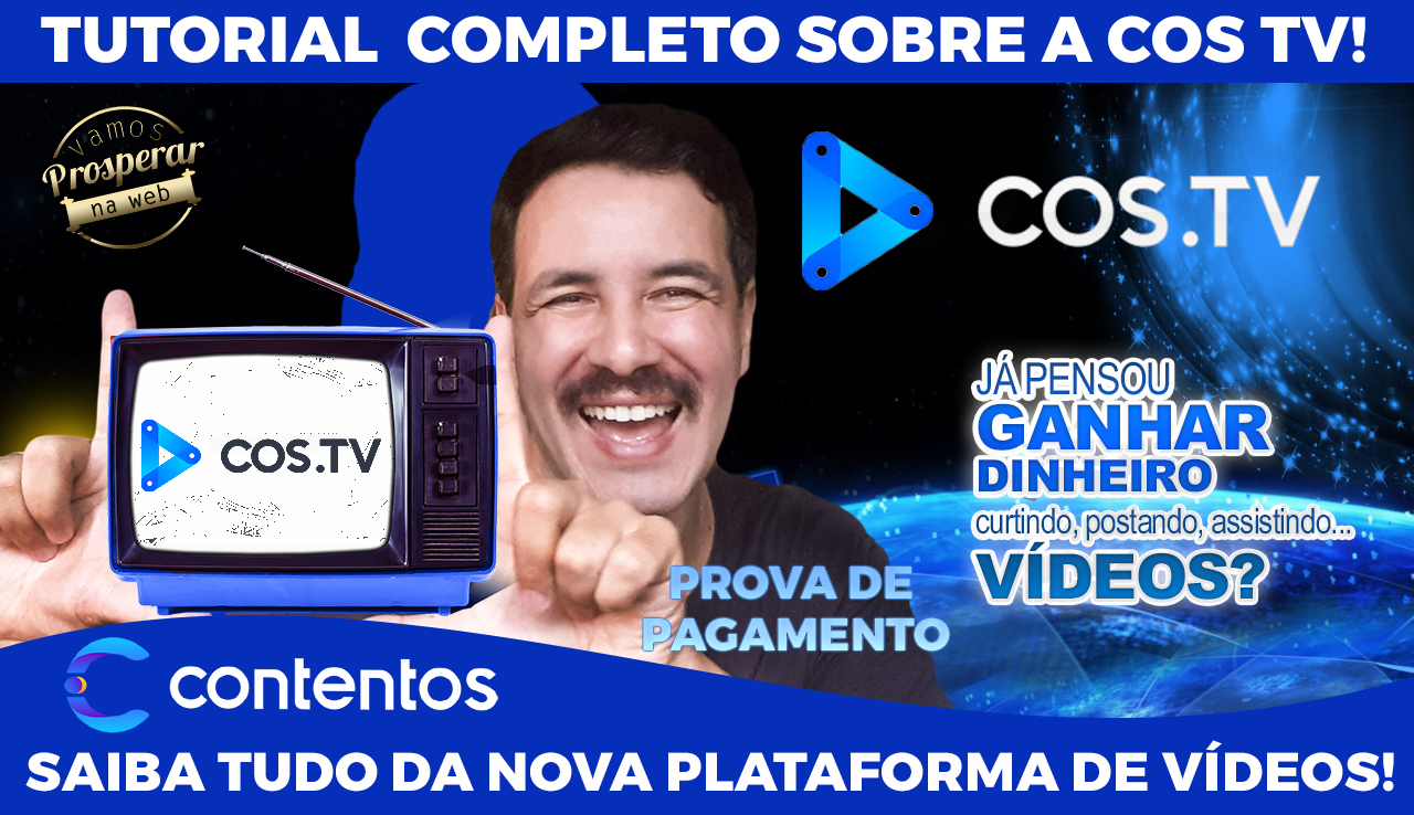 COS TV Saiba Tudo Sobre A Nova Plataforma de Vídeos Que Paga Por Suas Interações Vamos